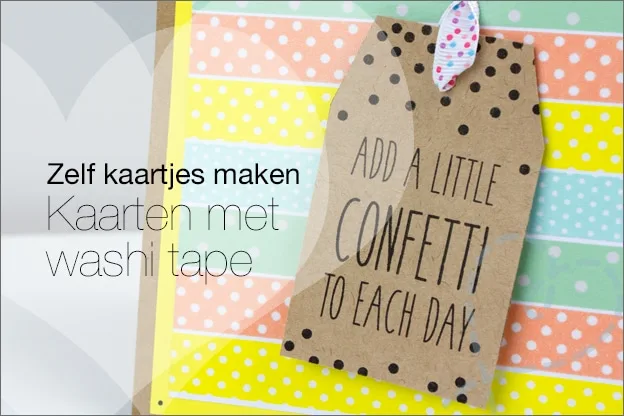 Zelf kaartjes maken #11: Washi tape