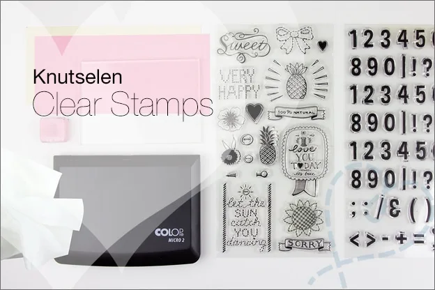 Knutselen: Clear Stamps