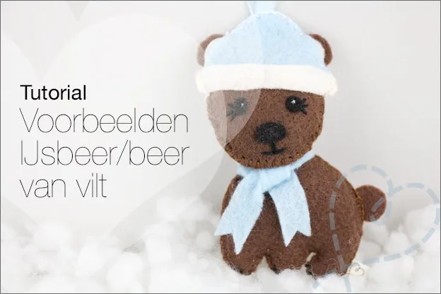 Voorbeelden tutorial IJsbeer maken van vilt