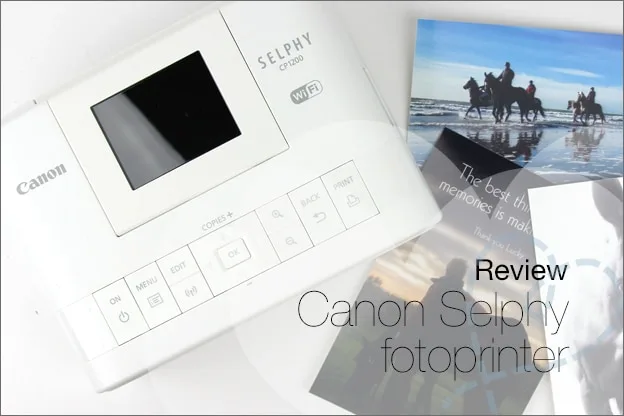 Review Canon Selphy CP1200 fotoprinter