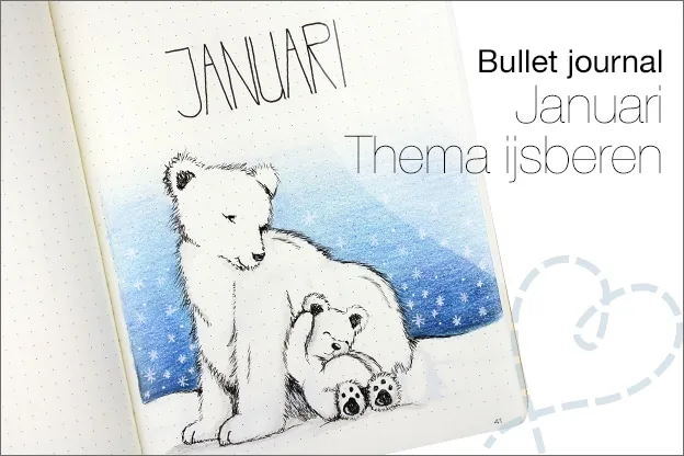 Bullet journal #15: Januari, thema IJsberen