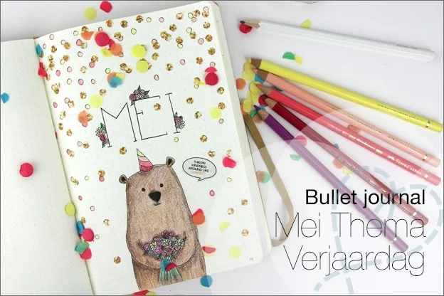 Bullet journal #19: Mei, thema verjaardag
