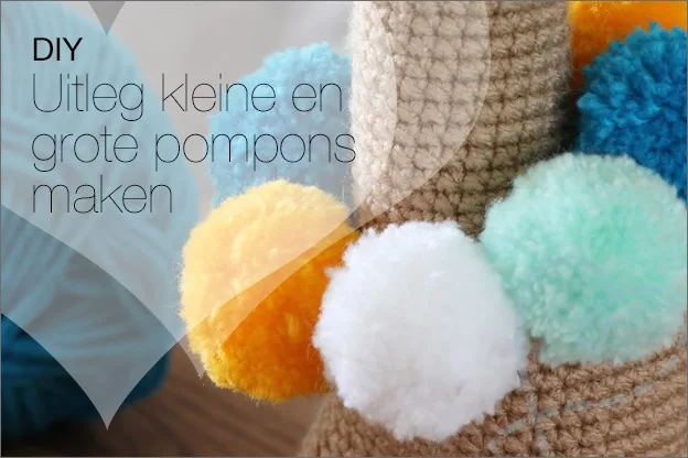 DIY #69: Uitleg kleine en grote volle pompons maken