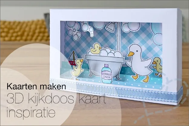 Kaarten maken #125: 3D kijkdoos kaart maken, extra inspiratie
