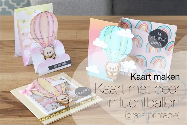 Kaarten maken #115: Inspiratie kaart met beer in luchtballon