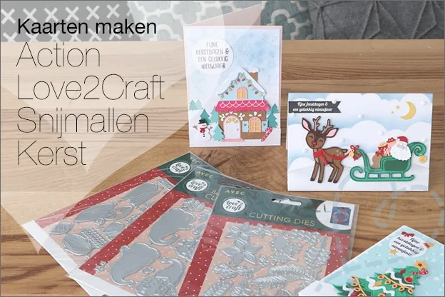 Kaarten maken #128: Action Snijmallen Kerst Love2craft
