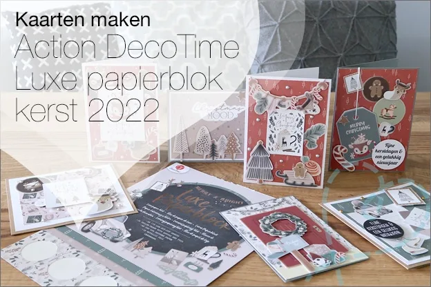 Kaarten maken #129: Action DecoTime Luxe papierblok Kerst, deel 1
