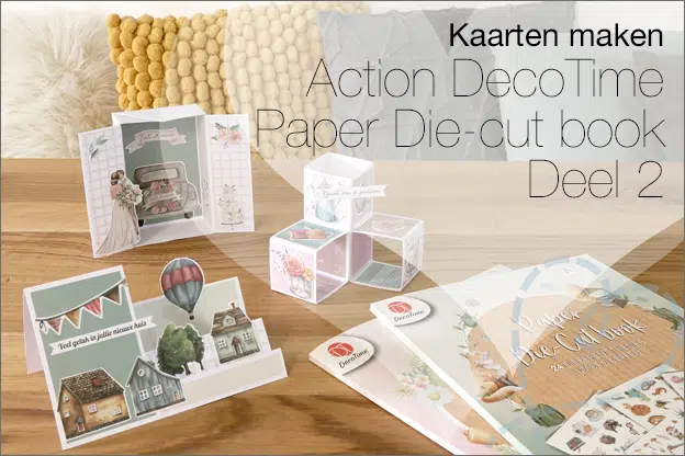 Kaarten maken #182: Action DecoTime Paper Die-cut book, deel 2