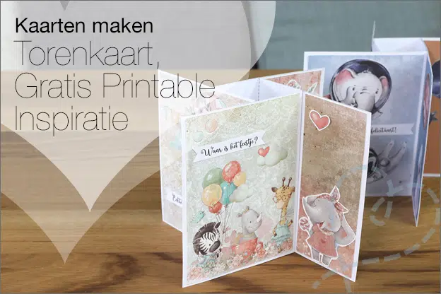 Kaarten maken #187: Torenkaart, extra inspiratie, gratis printables