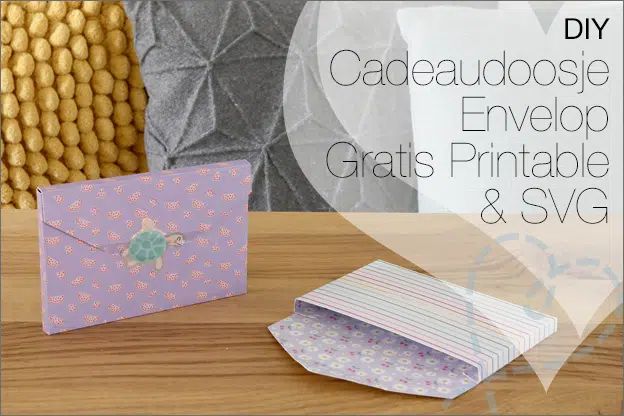 DIY #106: doosje in vorm van een envelop, gratis printable & SVG  