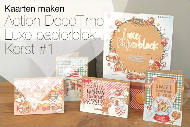 Kaarten maken #189: Action DecoTime Luxe papierblok Kerst 2024, deel 1