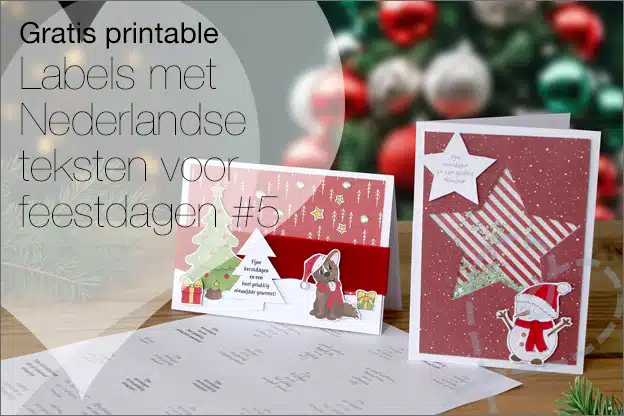 Gratis printable #26: Labels met Nederlandse teksten voor de feestdagen #5