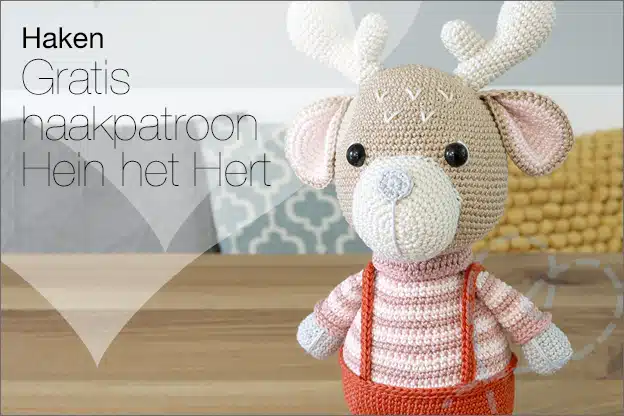 Haken #221: Hein het Hert, gratis haakpatroon