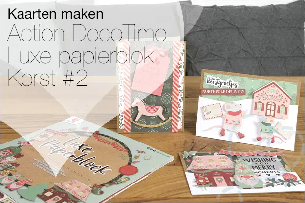 Kaarten maken #192: Action DecoTime Luxe papierblok Kerst 2024, deel 2