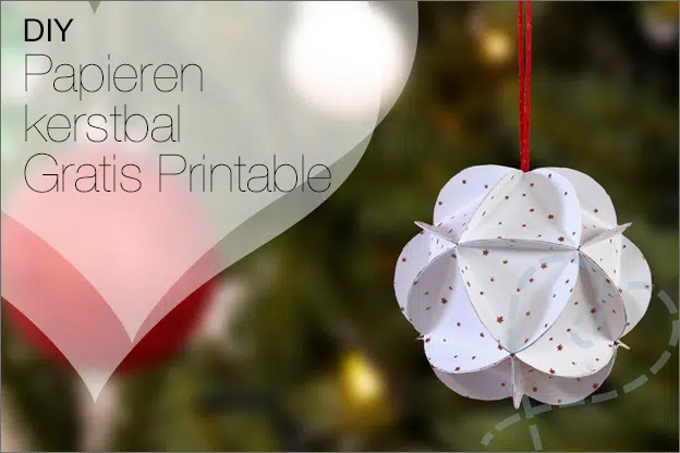 DIY #110: Papieren 3D kerstbal maken, gratis printable