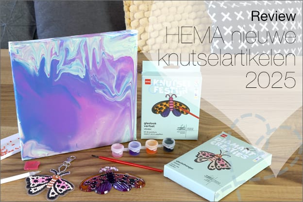 Review: HEMA nieuwe knutselartikelen 2025