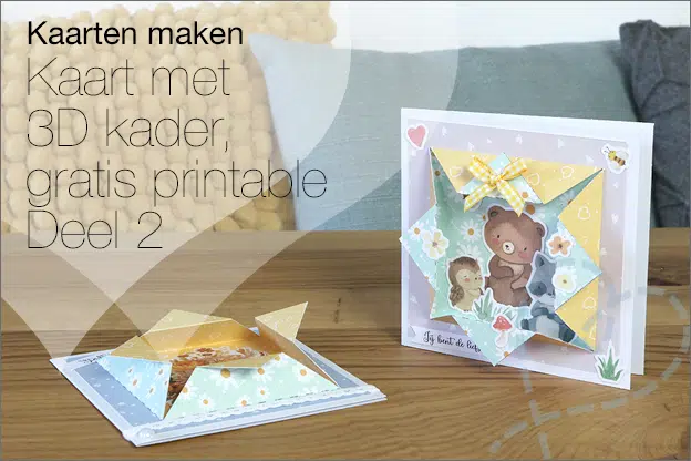 Kaarten maken #209: Kaarten met simpel 3D kader, deel 2, gratis printable & uitleg