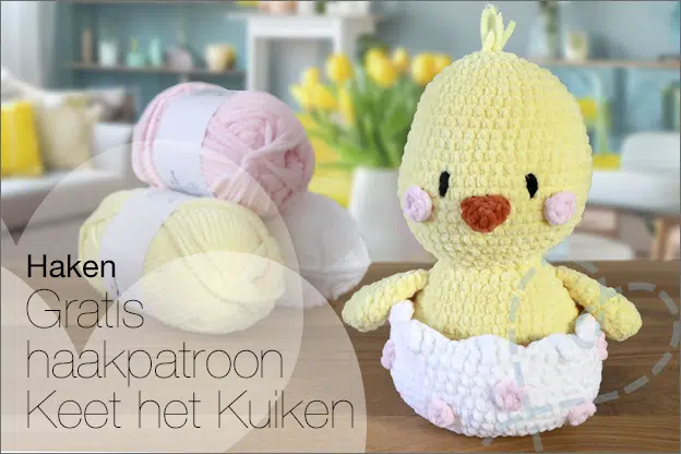 Haken #281: Keet het kuiken in een ei, gratis haakpatroon, chenille garen