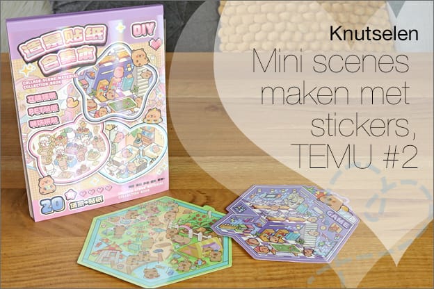 Knutselen #43: Mini scenes maken met stickers #2