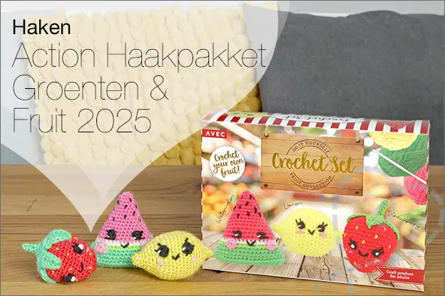 Haken #250: Action Haakpakket groenten en fruit, 2025